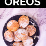 top says "Air Fried Oreos" and bottom has a plate of air fried Oreos.